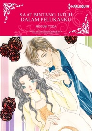 Saat Bintang Jatuh Dalam Pelukanku - Megumi Toda & Sharon Kendrick