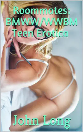 Read: Roommates: BMWW/WWBM Teen Book Erotica