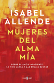 Mujeres del alma mía - Isabel Allende