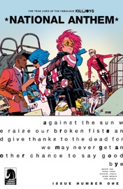 The True Lives of the Fabulous Killjoys: National Anthem #1 - Gerard Way, Shaun Simon & Leonardo Romero