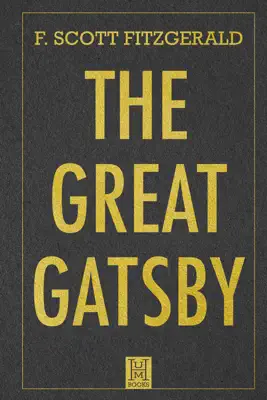 The Great Gatsby by F. Scott Fitzgerald book