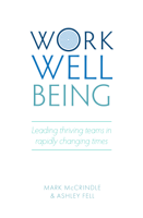 Mark McCrindle & Ashley Fell - WORK WELLBEING artwork