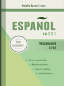 Español en 3-2-1: Vocabulario C1/C2 - Natalia Baena Cruces
