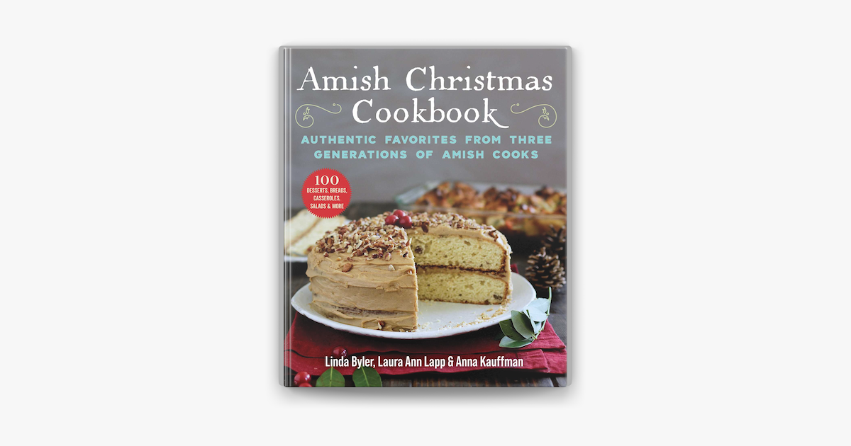 ‎Amish Christmas Cookbook by Linda Byler, Laura Anne Lapp & Anna