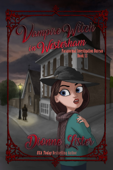 Vampire Witch in Westerham: Paranormal Investigation Bureau Cosy Mystery Book 13 - Dionne Lister
