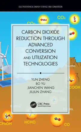 Read: Carbon Dioxide Reduction through Book Advanced Conversion and Utilization Technologies