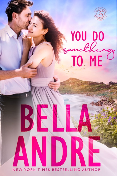 You Do Something to Me (New York Sullivans)