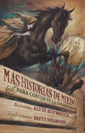 Más historias de miedo para contar en la oscuridad - Alvin Schwartz & Brett Helquist