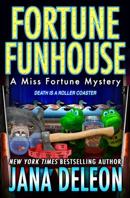 Fortune Funhouse by Jana DeLeon book