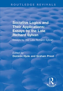 Sociative Logics and Their Applications by Dominic Hyde & Graham Priest