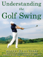 Understanding the Golf Swing - Carol Mann &amp; Gary D'Amato Cover Art