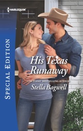 His Texas Runaway - Stella Bagwell by  Stella Bagwell PDF Download