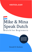 Mike & Mina Speak Dutch - Ronald H. Buskens