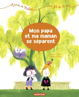 Read: Aimée et Mehdi... au fil de la vie (Tome 1) - Mon papa et ma maman Book se séparent
