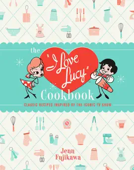 Read: The I Love Lucy Book Cookbook