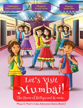 Read: Let's Visit Mumbai! (Maya Book & Neel's India Adventure Series, Book 2)