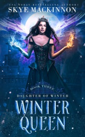Winter Queen - Skye MacKinnon