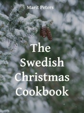 The Swedish Christmas Cookbook