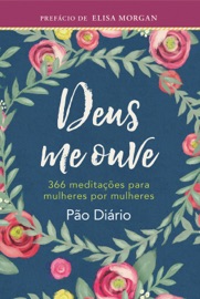 Deus Me Ouve - Publicações Pão Diário