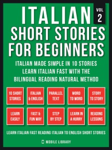 Italian Short Stories For Beginners (Vol 2)
