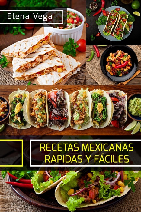 Recetas mexicanas rapidas y Faciles