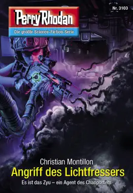 Read: Perry Rhodan 3103: Angriff des Lichtfressers Book