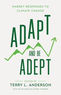 Adapt and Be Adept by Terry L. Anderson