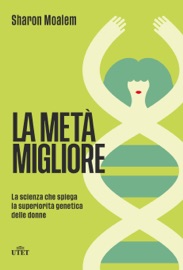 La metà migliore - Sharon Moalem