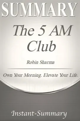 The 5 AM Club Summary