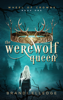 Brandi Elledge - The Werewolf Queen artwork