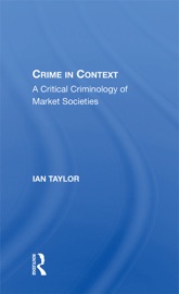 Crime in Context - Ian Taylor