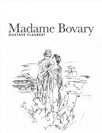 Madame Bovary - Gustave Flaubert