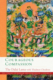 Courageous Compassion - Dalai Lama & Thubten Chodron