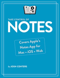Take Control of Notes - Josh Centers