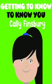 Book Getting To Know You - Cally Finsbury