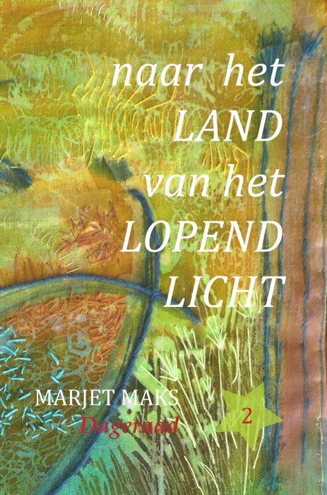 Dageraad, deel 2 in de serie: Naar het land van het lopend licht