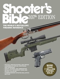 Shooter's Bible, 107th Edition - Graham Moore