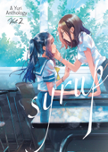 Syrup: A Yuri Anthology Vol. 2 - Kawanami Izumi, Ito Hachi & Morinaga Milk