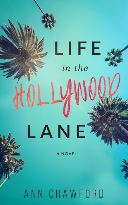 Life in the Hollywood Lane