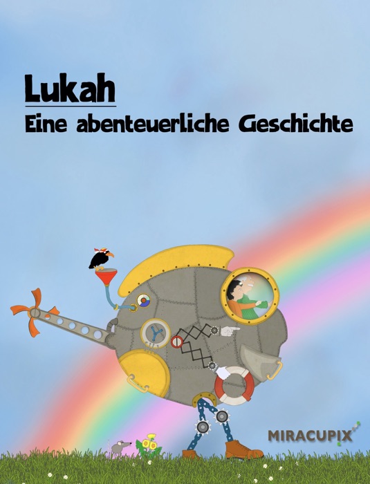 Lukah - eine abenteuerliche Geschichte
