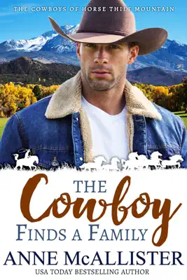 The Cowboy Finds a Family by Anne McAllister book