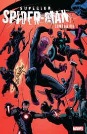 Superior Spider-Man Companion Tpb - Christopher Yost, Mark Waid, Rob Rodi, Kevin Shinick, Erik Burnham & Christos Gage by  Christopher Yost, Mark Waid, Rob Rodi, Kevin Shinick, Erik Burnham & Christos Gage PDF Download