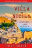 Book A Villa in Sicily: Olive Oil and Murder (A Cats and Dogs Cozy Mystery—Book 1)