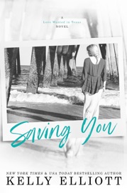 Saving You - Kelly Elliott