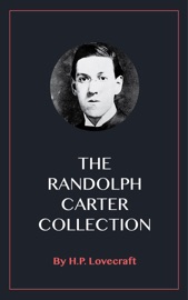 The Randolph Carter Collection - H.P. Lovecraft