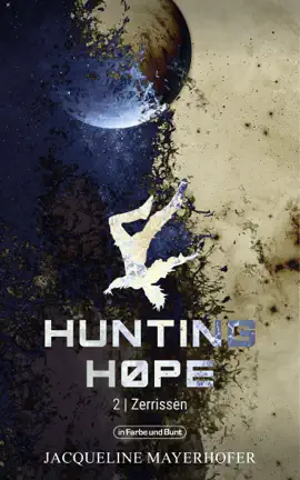 Read: Hunting Hope Book - Teil 2: Zerrissen