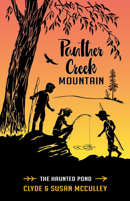 Panther Creek Mountaim:The Haunted Pond