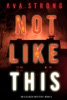 Book Not Like This (An Ilse Beck FBI Suspense Thriller—Book 4)