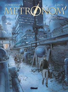 Metronom' - Tome 01 by Éric Corbeyran & Grun