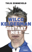 Wilco Kelderman bestaat niet - Thijs Zonneveld